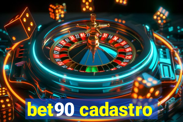 bet90 cadastro